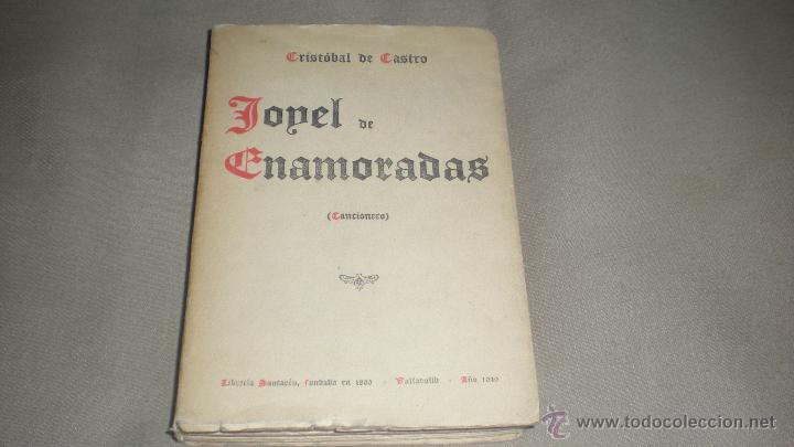 Libros antiguos: JOYEL DE ENAMORADAS . CRISTOBAL DE CASTRO . - Foto 1