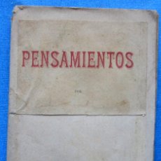 Libros antiguos: PENSAMIENTOS. POR ALFREDO SUÁREZ DE LA ESCOSURA. PINTO, IMPRESOR. MADRID, 1890.