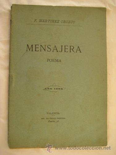 Antiquarische B&uuml;cher: MENSAJERA (Poema) MART&Iacute;NEZ OROZCO F. 1886