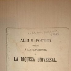 Libros antiguos: SEVILLA ALBUM POETICO DEDICADO A LOS SUSCRITORES DE LA RIQUEZA UNIVERSAL 1862 MUY RARO
