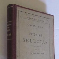 Libros antiguos: CAMOENS - POESIAS SELECTAS - AÑO 1887