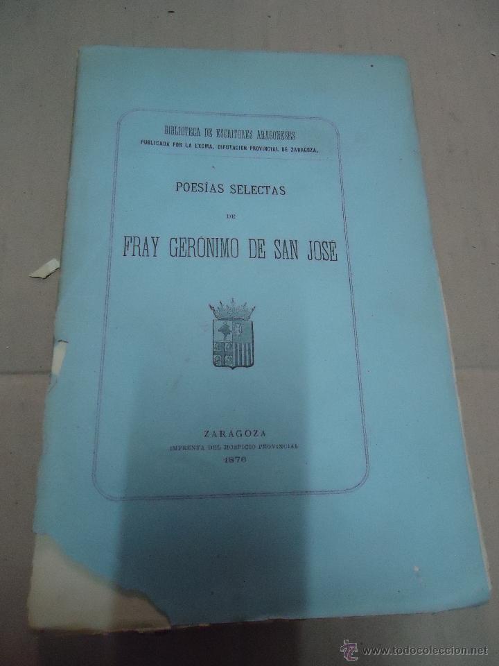 POESÍAS SELECTAS - FRAY GERÓNIMO DE SAN JOSÉ - ZARAGOZA 1876 (Libros antiguos (hasta 1936), raros y curiosos - Literatura - Poesía)