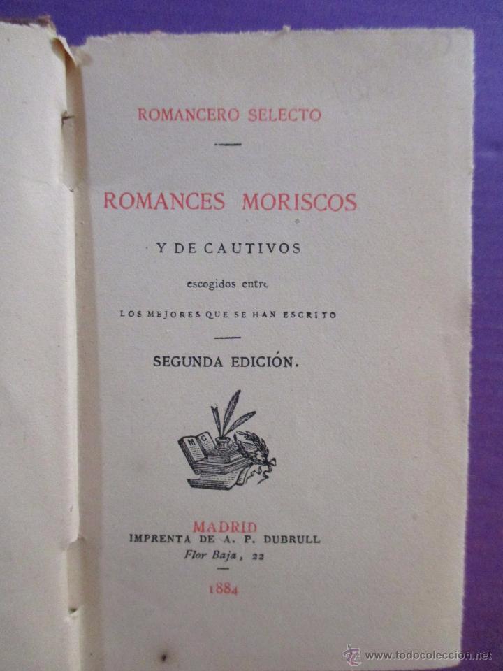 Libros antiguos: LIBRO - ROMANCERO SELECTO - JOYAS DE LA LITERATURA ESPA&Ntilde;OLA 1 - ROMANCES MORISCOS - MADRID - 1884