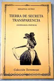 Antiquarische B&uuml;cher: Tierra de secreta transparencia. N&uacute;&ntilde;ez Serafina