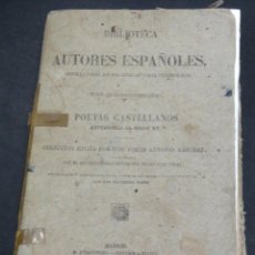 Libros antiguos: POETAS CASTELLANOS ANTERIORES AL SIGLO XV M. RIVADENEYRA AÑO 1864 SIGLO XIX