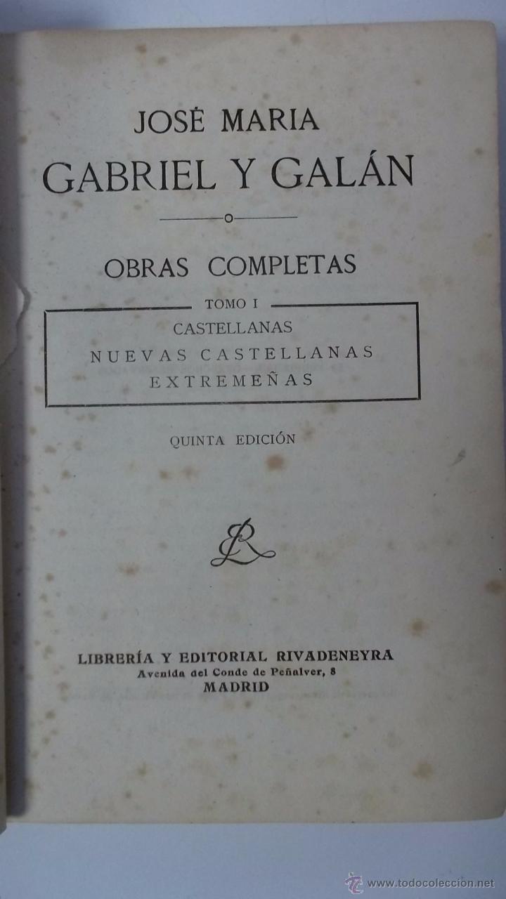 Libros antiguos: OBRAS COMPLETAS ( TOMO I - CASTELLANAS - NUEVAS CASTELLANAS - EXTREME&Ntilde;AS) - GABRIEL Y GAL&Aacute;N, JOS&Eacute; MA