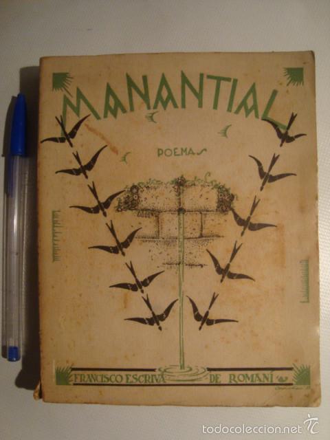 Libros antiguos: FRANCISCO ESCRIV&Aacute; DE ROMAN&Iacute; Y ROCA DE TOGORES - MANANTIAL (1927). FIRMADO ILUSTRADOR ARRIBAS