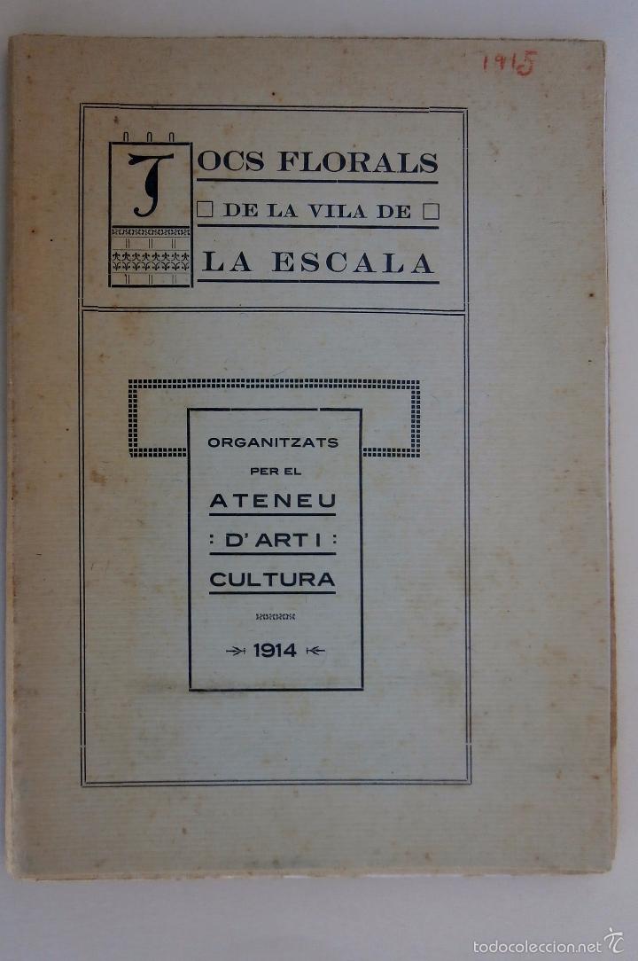 Libros antiguos: Jocs Florals de la Vila de La Escala. Organitzats per el Ateneu d'Art i Cultura 1914