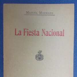 MANUEL MACHADO // LA FIESTA NACIONAL (ROJO Y NEGRO) // 1906 // PRIMERA EDICIÓN // RARO EN COMERCIO