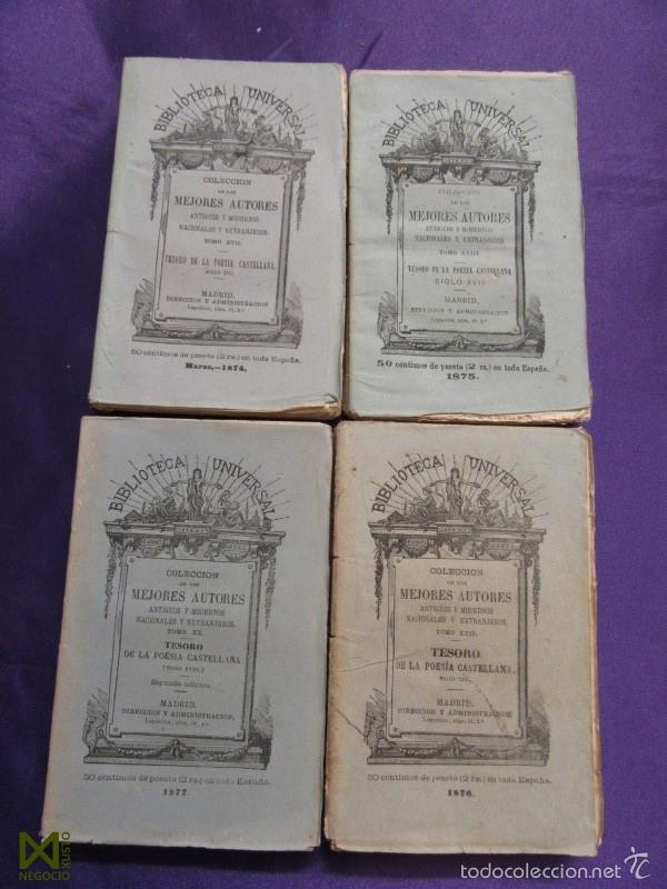 Libros antiguos: TESORO DE LA POESIA CASTELLANA: SIGLO XVI, XVII, XVIII Y XIX. 4 TOMOS. 1874-1877