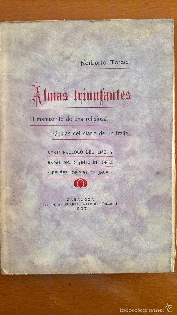Libros antiguos: ALMAS TRIUNFANTES, NORBERTO TORCAL