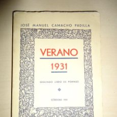 Libros antiguos: VERANO 1931 2º LIBRO DE POEMAS - JOSÉ MANUEL CAMACHO PADILLA - MÁLAGA GRANADA CÓRDOBA - 1ª EDICIÓN. Lote 58377268