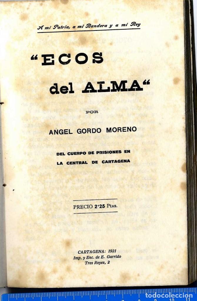 Libros antiguos: CARTAGENA  ECOS DEL ALMA GORDO MORENO ANGEL CARTAGENA 1921 IMP E. GARRIDO