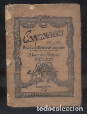 Libros antiguos: CAMPOAMORIANA. PENSAMIENTOS POETICOS DE CAMPOAMOR ESCOGIDOS Y CLASIFICADOS POR A. FERREIRA D'ALMEIDA