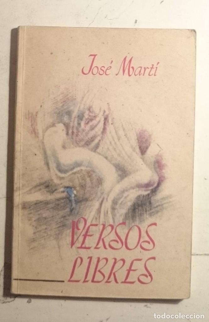 Libros antiguos: Versos libres - Jos&eacute; Mart&iacute; - Foto 1