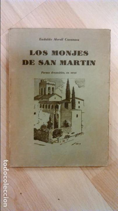 Libros antiguos: 'Los monjes de San Martin'. Eudaldo Morell Casanova