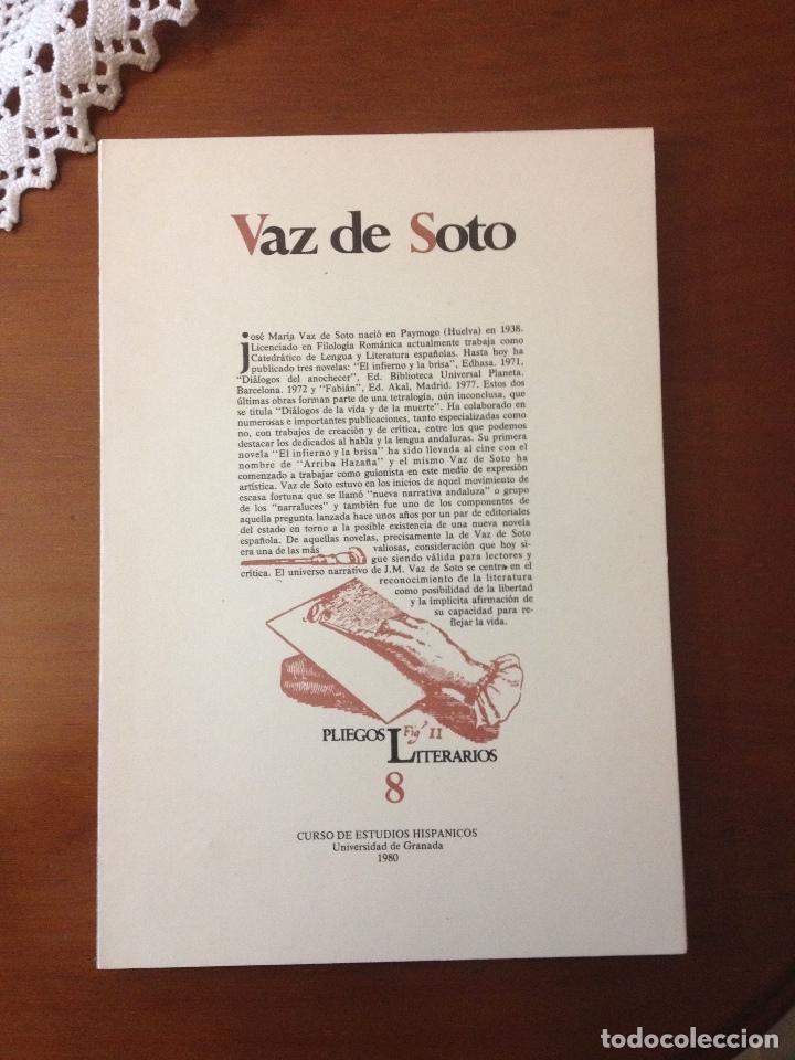 Libros antiguos: VAZ DE SOTO, JOS&Eacute; M&ordf;, Pliego literario, edici&oacute;n no venal, Granada, 1981.