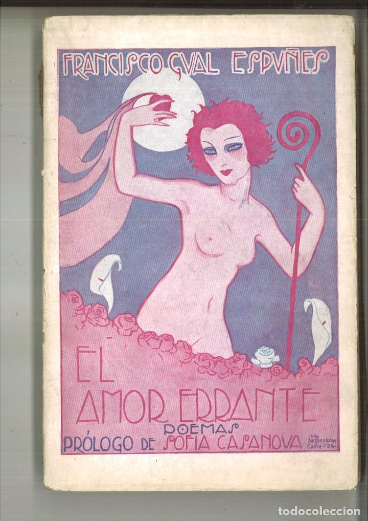 Libri antichi: EL AMOR ERRANTE. POEMAS. Francisco Gual Espu&ntilde;es