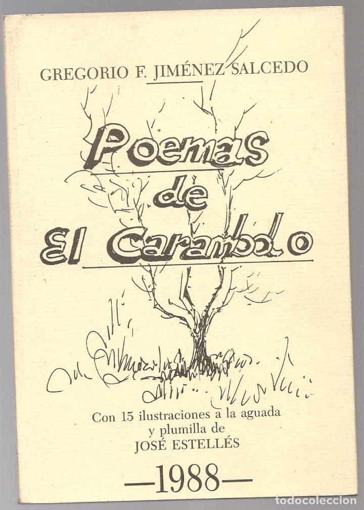 Libros antiguos: JIMENEZ SALCEDO,G. ,POEMAS DE EL CARAMBOLO con 15 ilustraciones a la aguada de JOSE ESTELLES ...