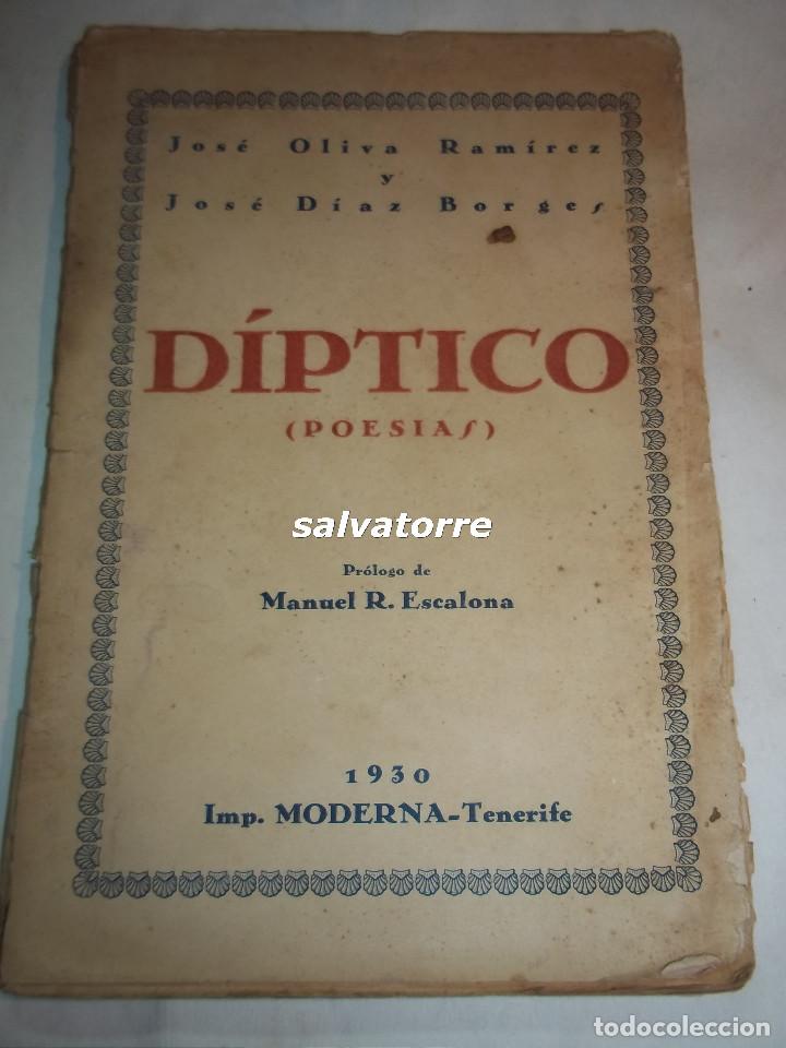 Old books: JOSE OLIVA RAMIREZ.JOSE DIAZ BORGES.DIPTICO,POESIAS.IMPRENTA MODERNA.1930.TENERIFE.CANARIAS