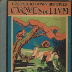 Libros antiguos: CUQUES DE LLUM. POEMES PER A INFANTS, PER SALVADOR PERARNAU. AÑO 1930. (4.2). Lote 109266335