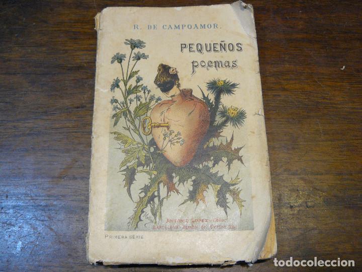 Libros antiguos: RAM&Oacute;N DE CAMPOAMOR- PEQUE&Ntilde;OS POEMAS - PRIMERA SERIE- COLECCI&Oacute;N DIAMANTE