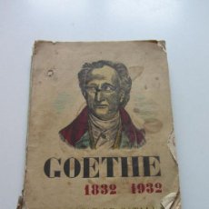 Libros antiguos: GOETHE 1832 - 1932 . GENERALITAT DE CATALUNYA GRABADOS DE JOSEP OBIOLS C93S. Lote 112055611