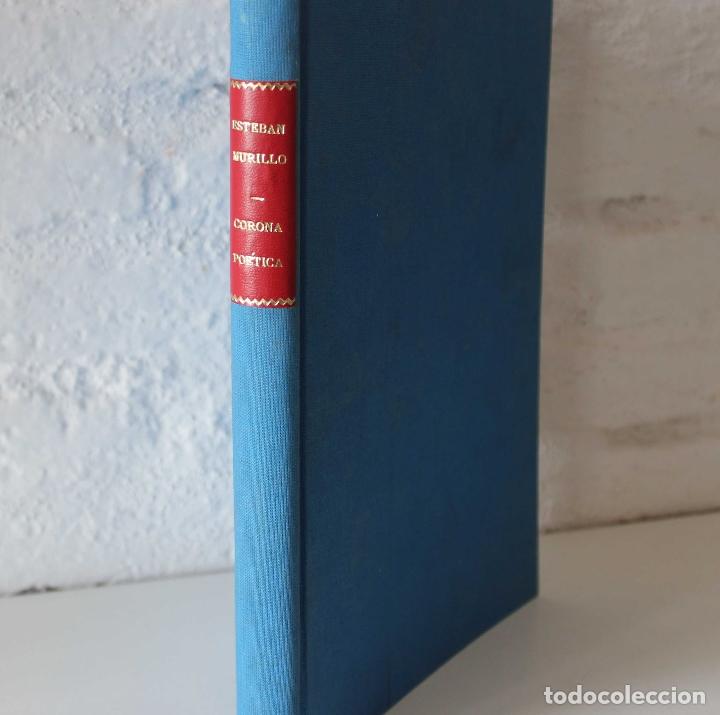 Libros antiguos: Corona po&eacute;tica Dedicada al pintor sevillano Bartolom&eacute; Est&eacute;ban Murillo. Sevilla La Andaluc&iacute;a 1863