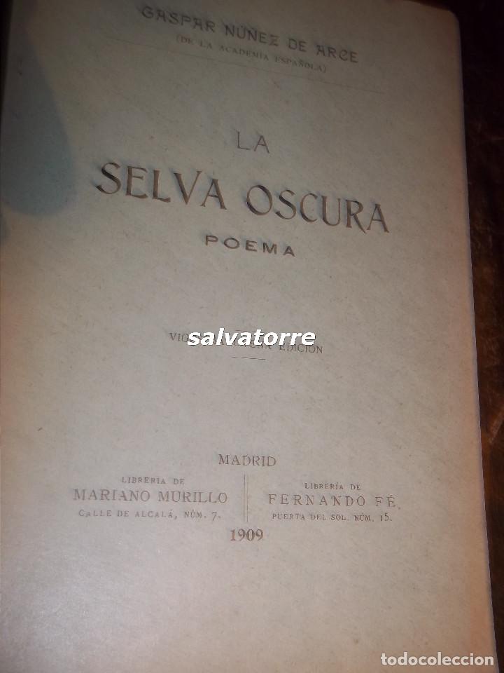 Libros antiguos: GASPAR NU&Ntilde;EZ DE ARCE.LASELVA OSCURA.POEMA.LIBRERIA FERNANDO FE.MADRID.1909.PERFECTO.