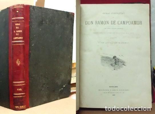 Libros antiguos: OBRAS COMPLETAS DE RAMON DE CAMPOAMOR. - A-POE-1671.