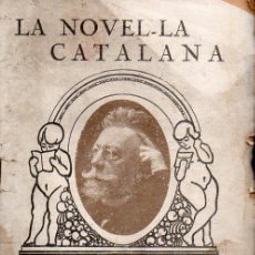 Libros antiguos: ÁNGEL GUIMERÀ : AMORS SUBLIMS (LA NOVEL.LA CATALANA, 1924). Lote 114598707