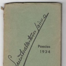 Libros antiguos: BALLESTEROS JAIME, LUCIO: POESIAS 1934. DEDICATORIA AUTÓGRAFA DEL AUTOR. Lote 42027341