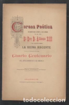 Libros antiguos: CORONA POETICA CON VISITA A ESTA CIUDAD DE SS.MM. EL REY D. ALFONSO XIII&hellip;.- A-FOLLETO-096.