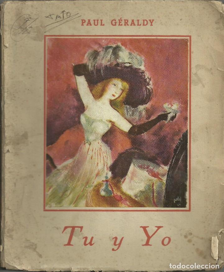 Libros antiguos: Tu y yo , Paul Geraldy - Foto 1