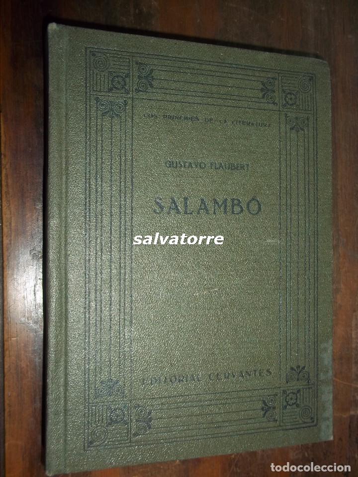 Libros antiguos: GUSTAVO FLAUVERT.SALAMBO.EDITORIAL CERVANTES.1928.