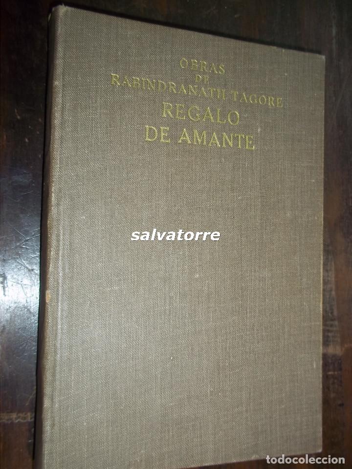 Libros antiguos: RABINDRANATH TAGORE.REGALO DE AMANTE.POEMAS.MADRID.1919.CENOBIA CAMBRUBI DE JIMENEZ