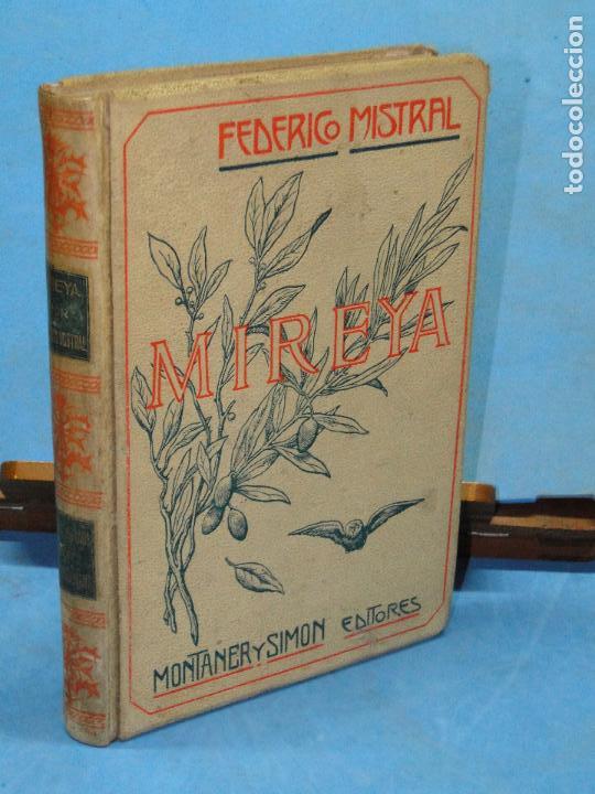 Libros antiguos: MIREYA.- FEDERICO MISTRAL