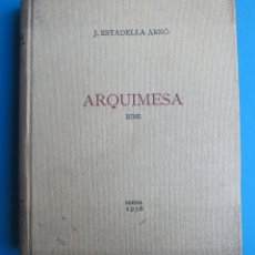 Libros antiguos: ARQUIMESA. RIMS. J. ESTADELLA ARNÓ. ARTS GRÀFIQUES ILERDA, BLONDEL, 52, LLEIDA, 1936.
