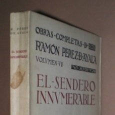 Libros antiguos: PEREZ DE AYALA, RAMÓN: EL SENDERO INNUMERABLE. POEMAS. OBRAS COMPLETAS VOL. VII. 1924. Lote 49753983