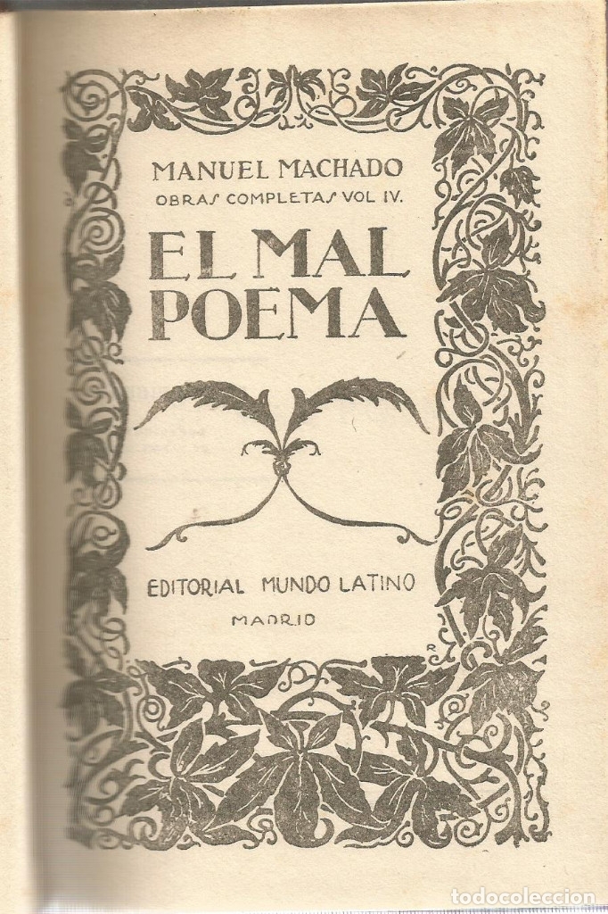 Old books: El mal poema. Obras completas de Manuel Machado vol. IV - MACHADO, MANUEL