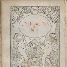 Libros antiguos: OP. I. TORMENT FROMENT / J.M. LÓPEZ PICÓ; COBERTA D' APA. BCN, 1910. 18X12 CM. 134 P.DEDICAT X AUTOR