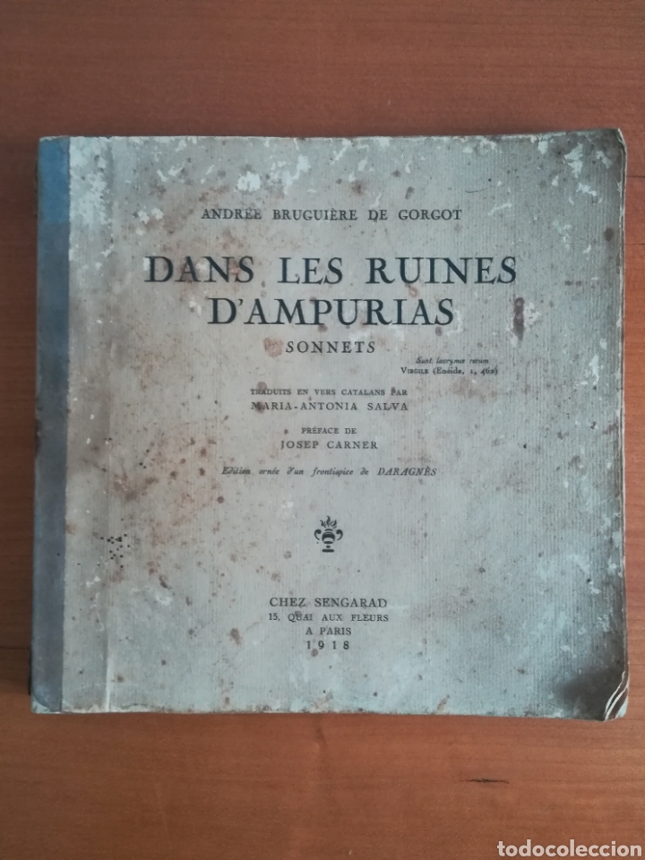 Libros antiguos: Dans les ruines d'Ampurias Sonnets - Andr&eacute;e Brugui&egrave;re de Gorgot - Carner - Poes&iacute;a Costa Brava Par&iacute;s