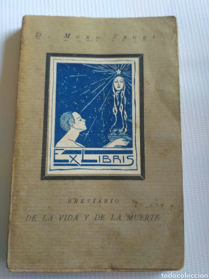 Libros antiguos: Brevario de la vida y de la muerte, Muro Zegri.