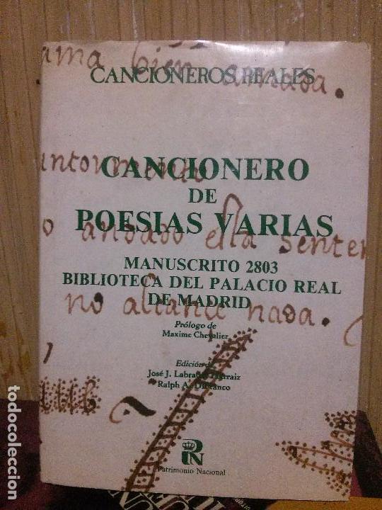Libros antiguos: Cancionero de Poesias Varias, Manuscrito 2803 Biblioteca del palacio Real de Madrid, Patrimonio Naci