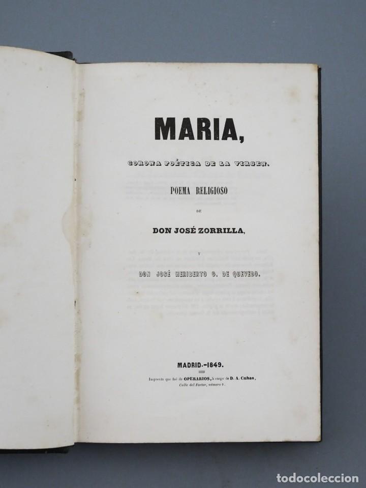 Libros antiguos: MAR&Iacute;A CORONA PO&Eacute;TICA DE LA VIRGEN-POEMA RELIGIOSO-JOS&Eacute; ZORRILLA Y JOS&Eacute; HERIBERTO G. DE QUEVEDO-1849