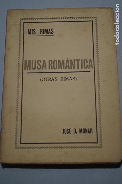 Libros antiguos: MIS RIMAS. JOSE D. MONAR. - Foto 6