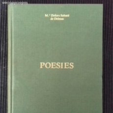 Libros antiguos: POESIES MARIA DOLORS SABATÉ DE DELMAS. 1983.. Lote 147046766