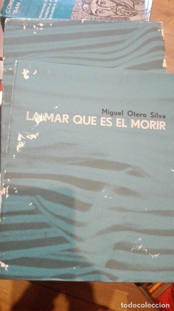 Libros antiguos: la mar que es el morir.poema .miguel otero silva.publicaciones del ateneo de caracas.1965