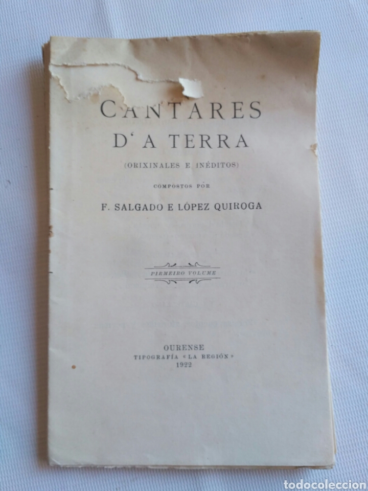 Libros antiguos: Cantares da terra, F. Salgado E. Lopez Quiroga, Orense 1922, primera edici&oacute;n.