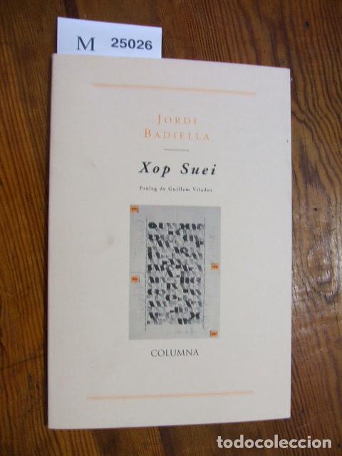 Antiquarische B&uuml;cher: BADIELLA, Jordi - XOP SUEI.